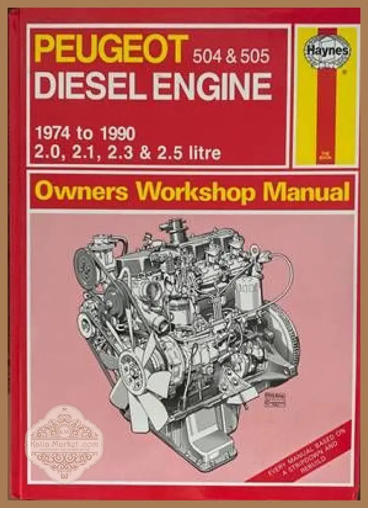 Peugeot 504 & 505. Diesel Engine. 1974 tu 1990: 2.0 2.1 2.3 & 2.5 Litre - Колектив - Книги