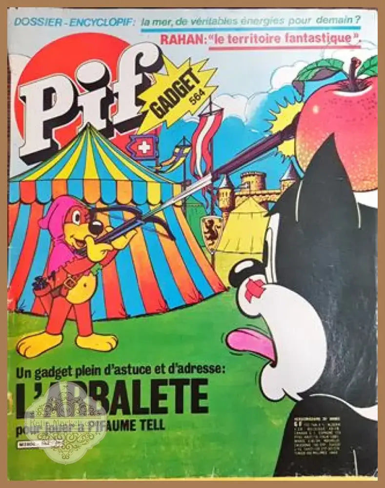 Pif Gadget № 564 / 1980, L’Arbalète pour jouer à Pifaume Tell (2009) - Книга