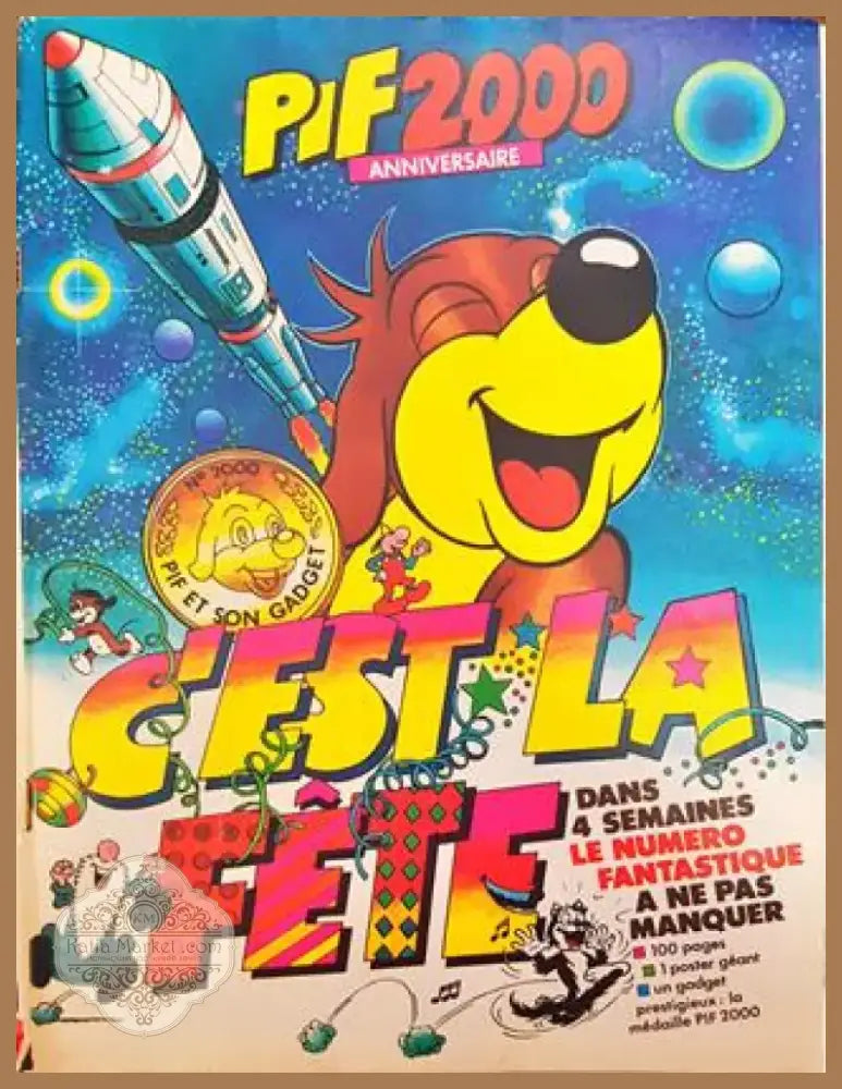 Pif Gadget № 762 – Pif 2000 Anniversaire – C’est la Fête! / 1983 (2027) - Книга