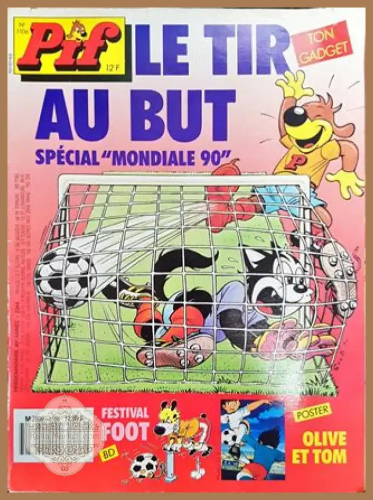 Pif № 1106 / 1990, Le Tir au But (Spécial ’Mondiale 90’’) (2006) - Книга