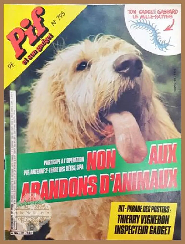 Pif № 795 / 1984 – Non aux Abandons d’Animaux – Inspecteur Gadget - Колектив - Книга