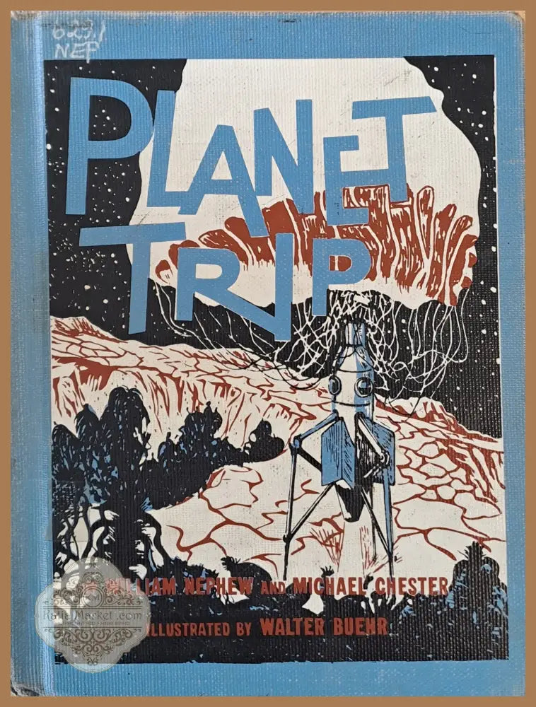 Planet Trip - William Nephew / Michael Chester - Книги