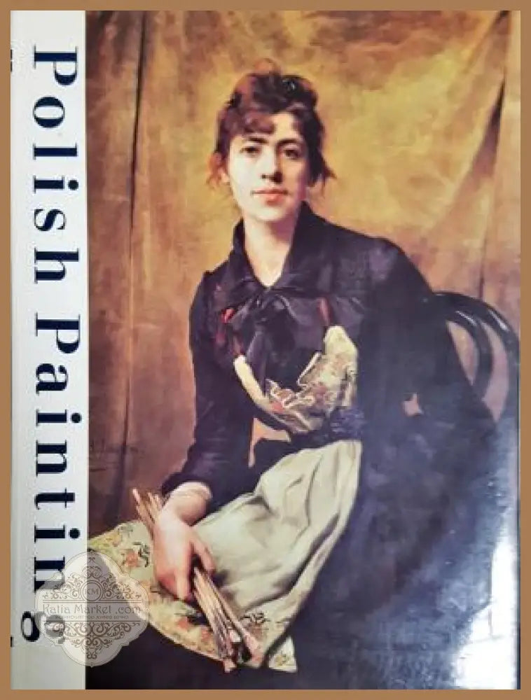 Polish Painting - Agnieszka Morawinska - Книга