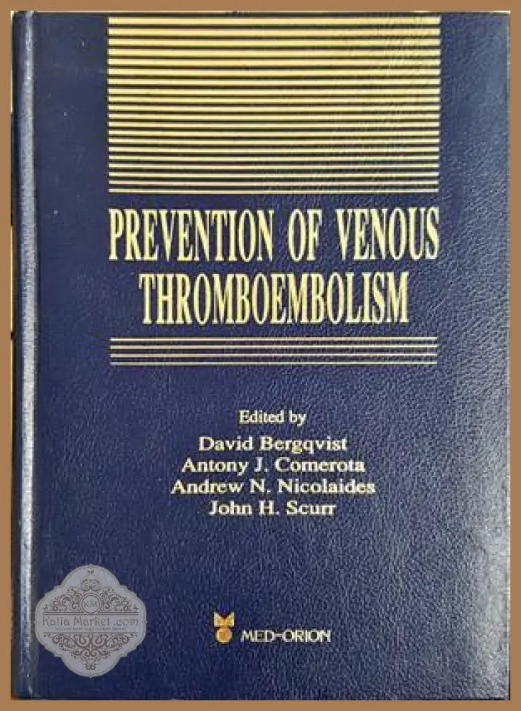 Prevention of Venous Thromboembolism