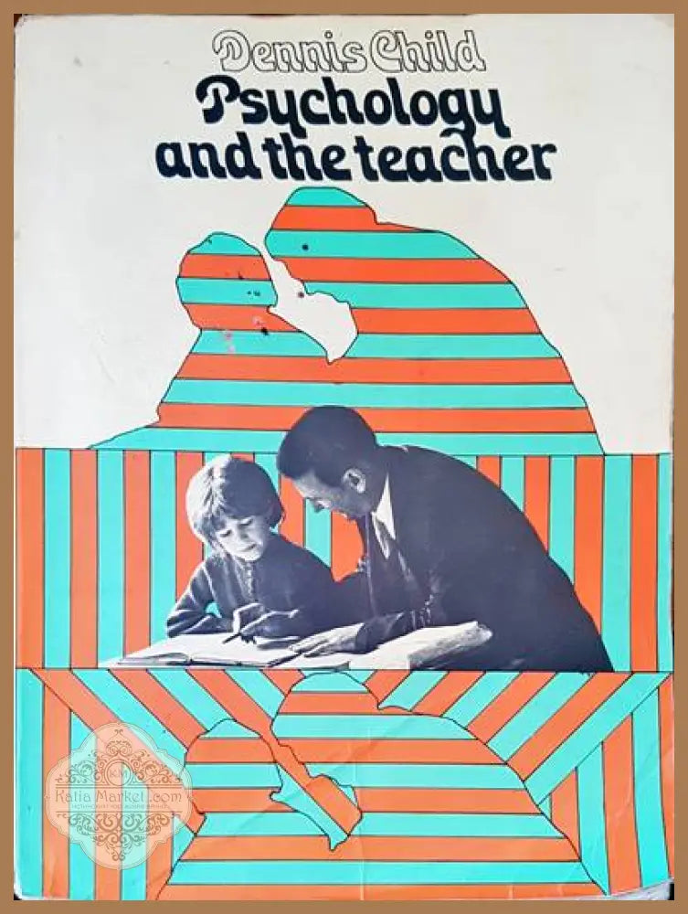Psuchologu and the teacher - Dennis Child - Книги