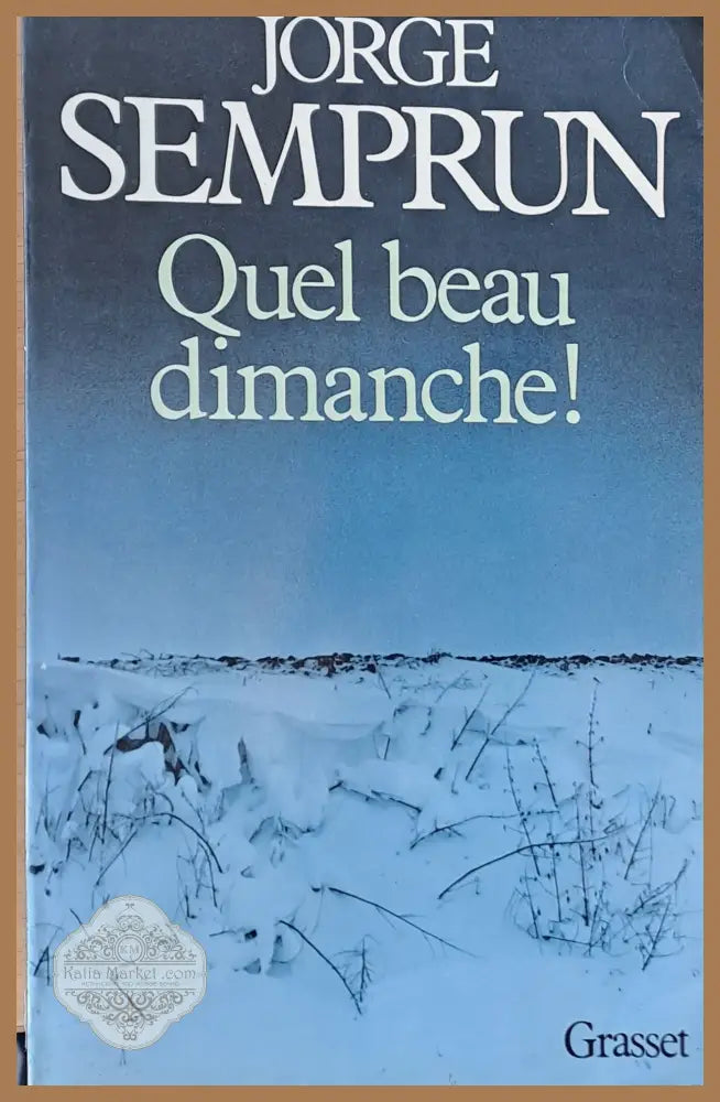 Quel beau dimanche - Jorge Semprun - Книги