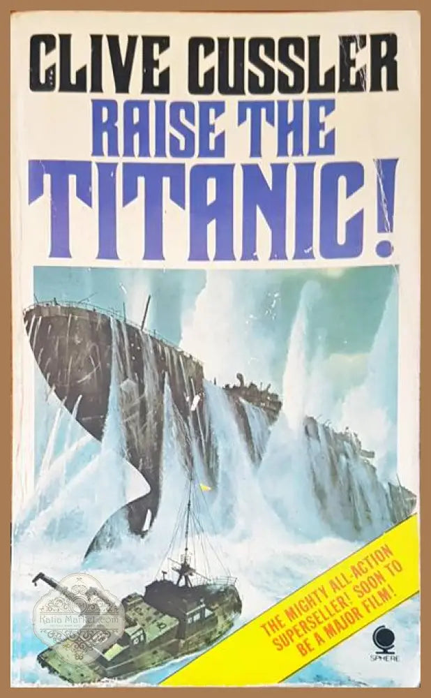 Raise the titanic! - Clive Cussler - Книги
