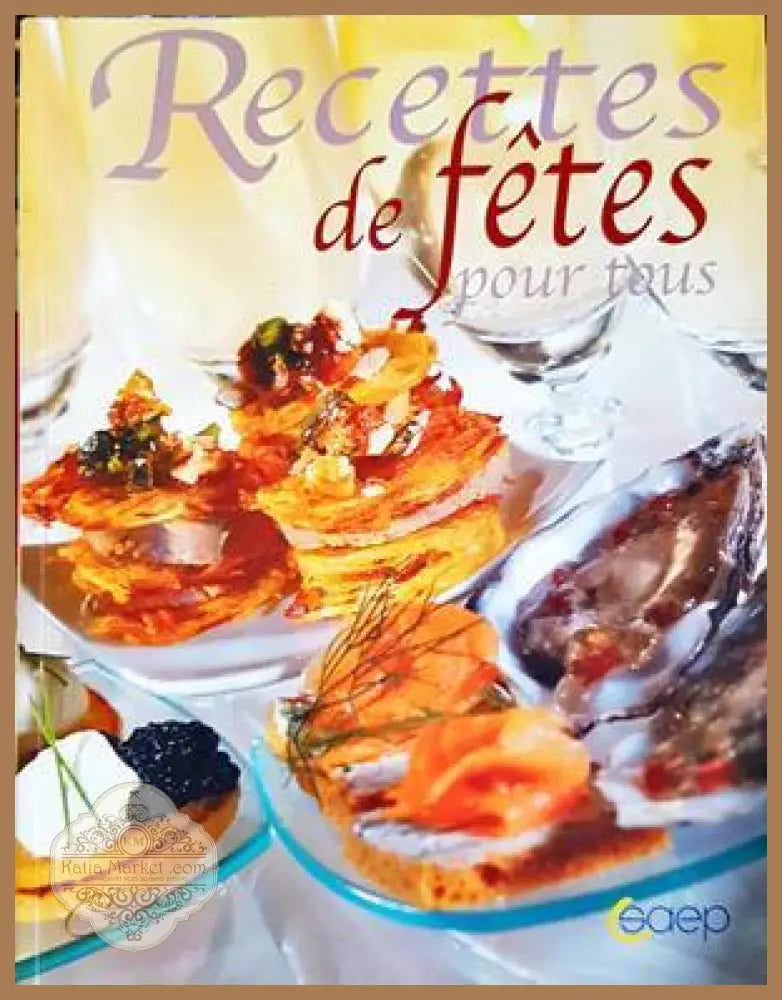 Recettes de fêtes pour tous - Corinna Brillant