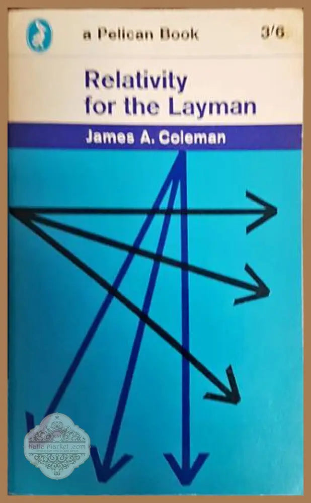 Relativity for the Layman - James A. Coleman - Книги