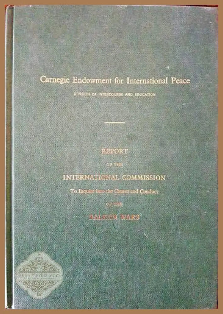 Report of the International Commission to Inquire Into the Causes and Conduct of - Колектив - Книги