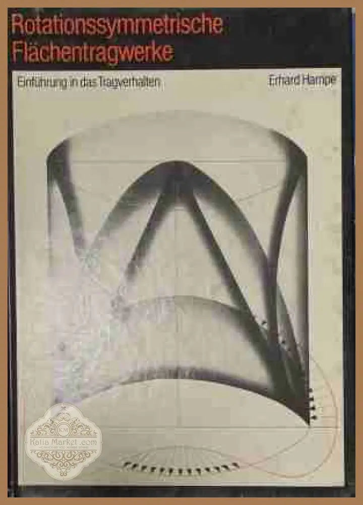Rotationssymmetrische Flachentragwerke - Erhard Hampe - Книга
