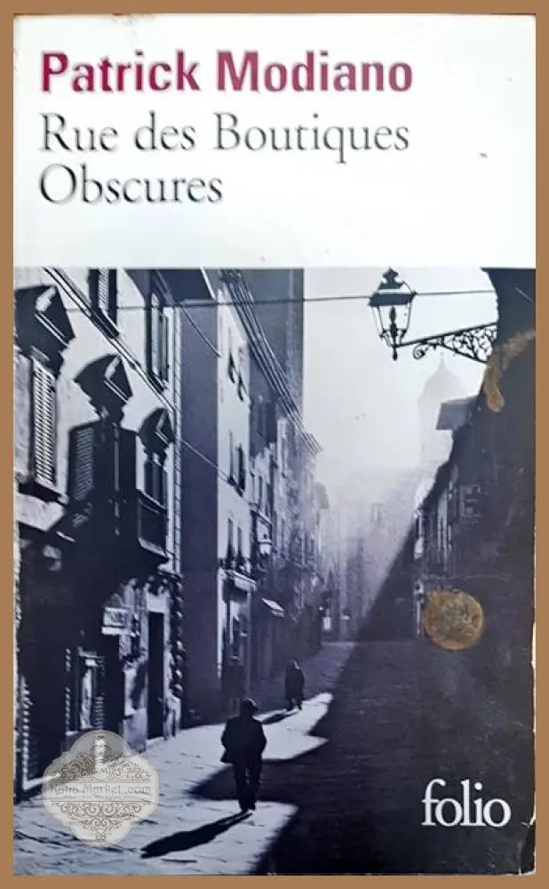 Rue des boutiqes obscures - Patrick Modiano - Книги