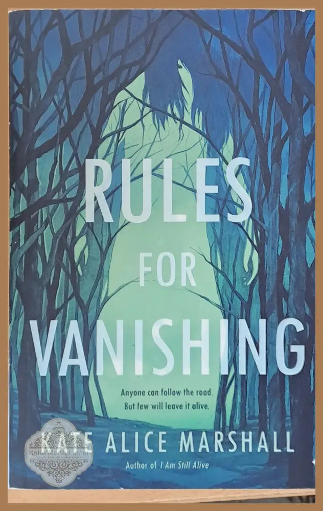 Rules for Vanishing - Kate Alice Marshall - Книги