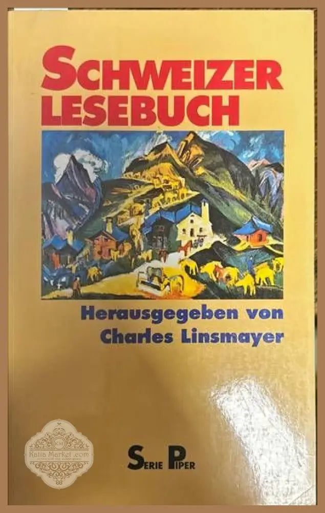 Schweizer lesebuch - Charles Linsmayer - Книги