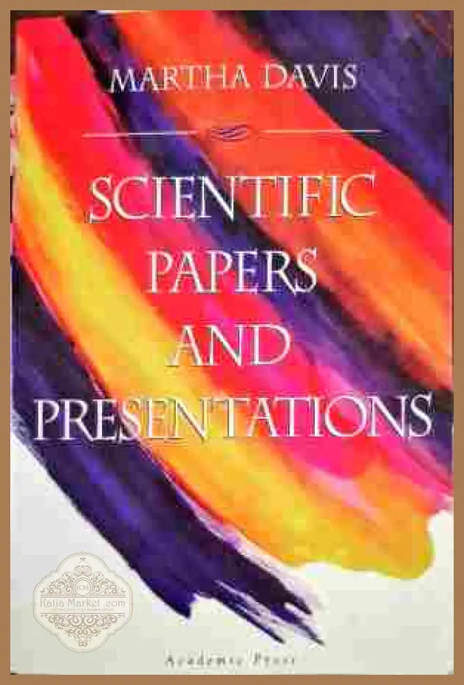 Scientific papers and presentations - Martha Davis - Книги