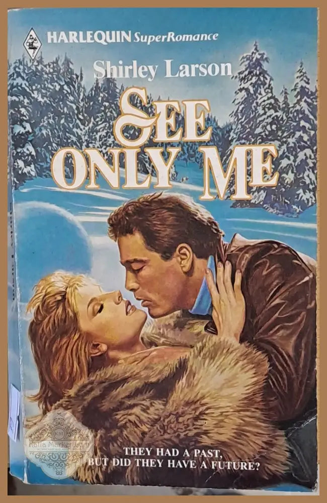 See only me - Shirley Larson - Книги