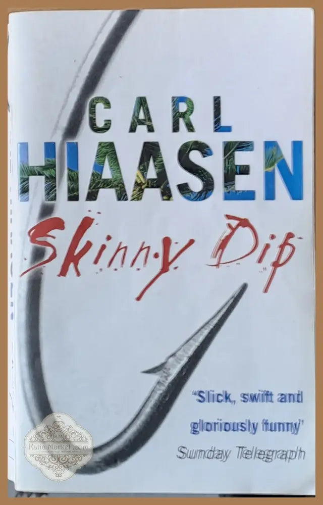 Skinny Dip - Carl Hiaasen - Книги