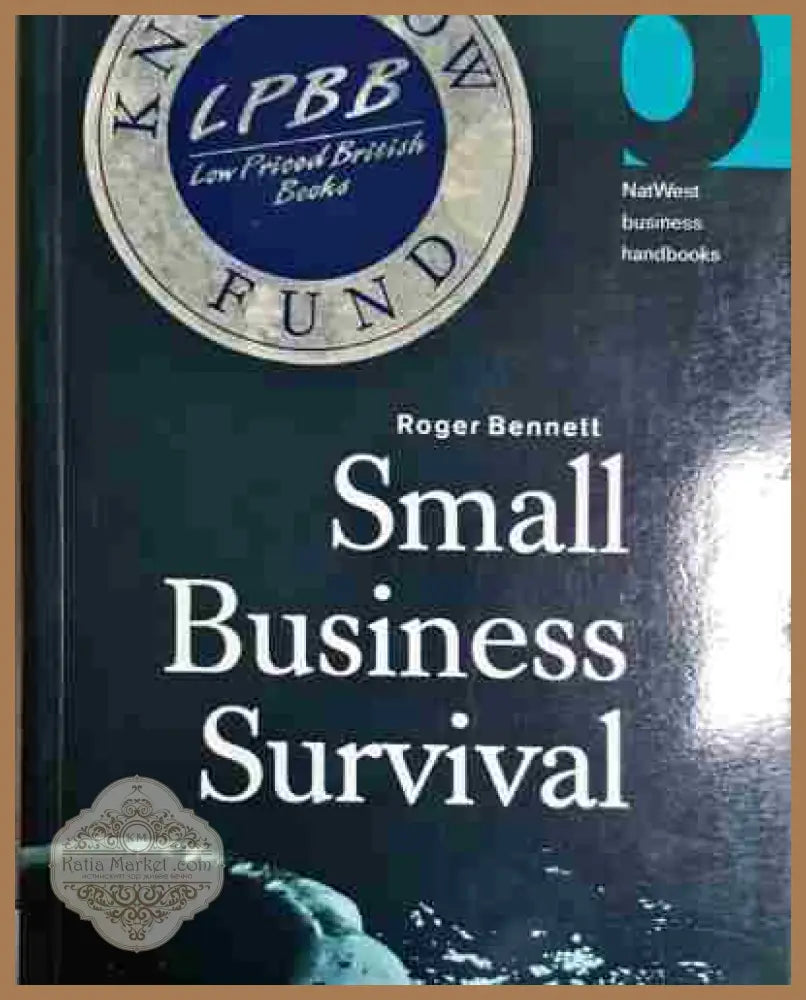 Small Business Survival - Roger Bennett - Книга