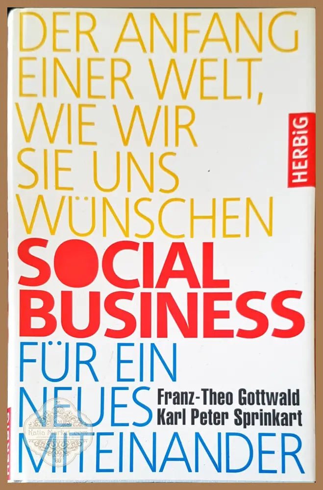 Social business - Franz Theo Gottwald - Книги