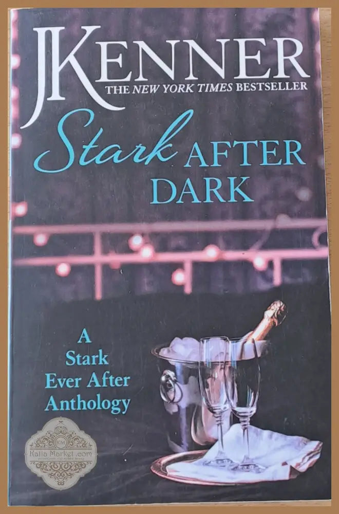 Stark after Dark - JKenner - Книги