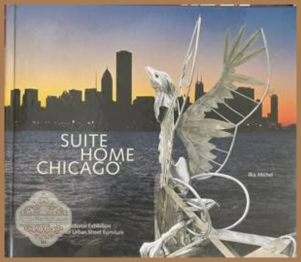 Suite home Chicago - Ilka Michel Debora Wilk - Книги
