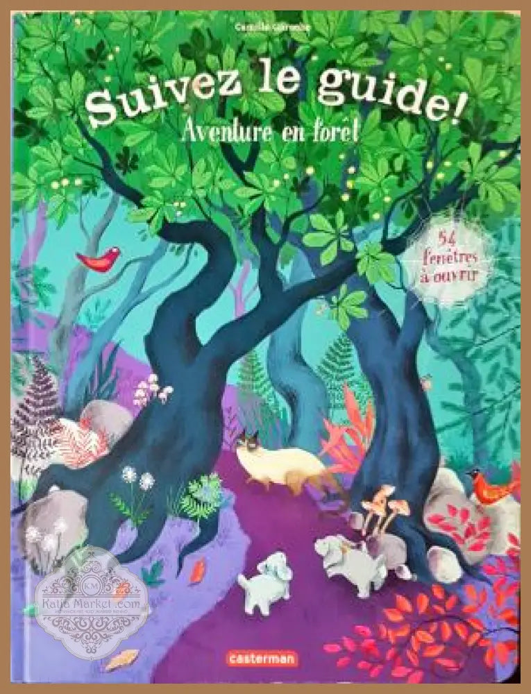 Suivez le guide! Aventure en forêt - Колектив - Книга