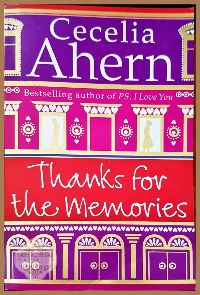 Thanks for the memories - Cecelia Ahern - Книги