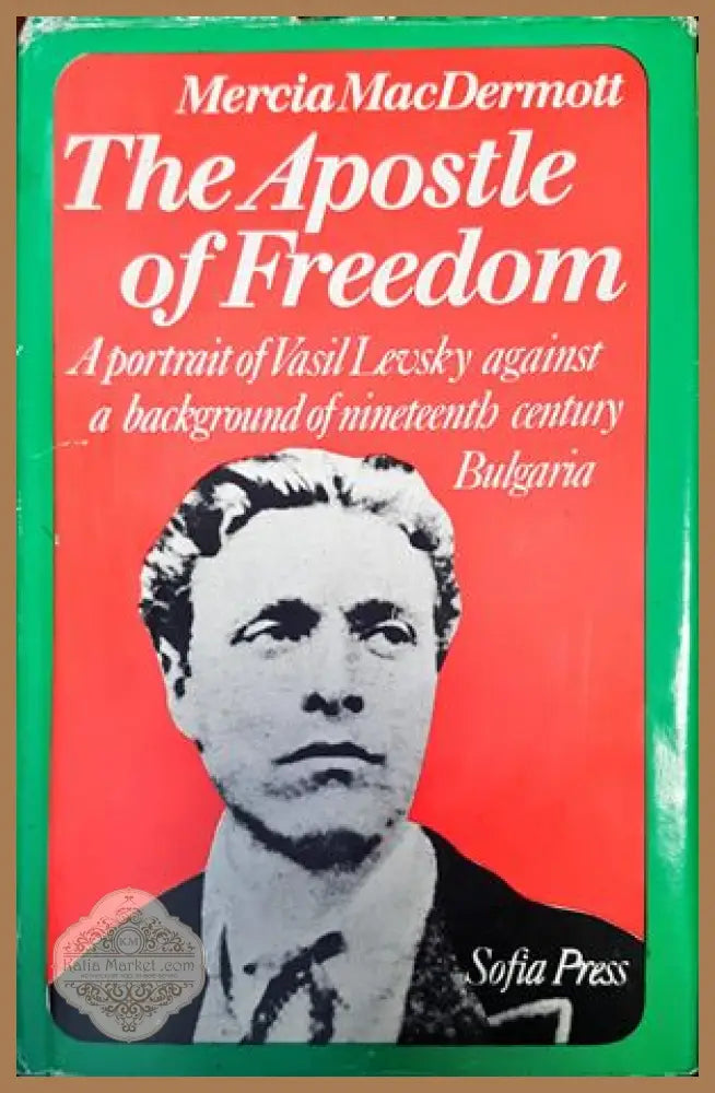 The Apostle of Freedom - Mercia MacDermott - Книги