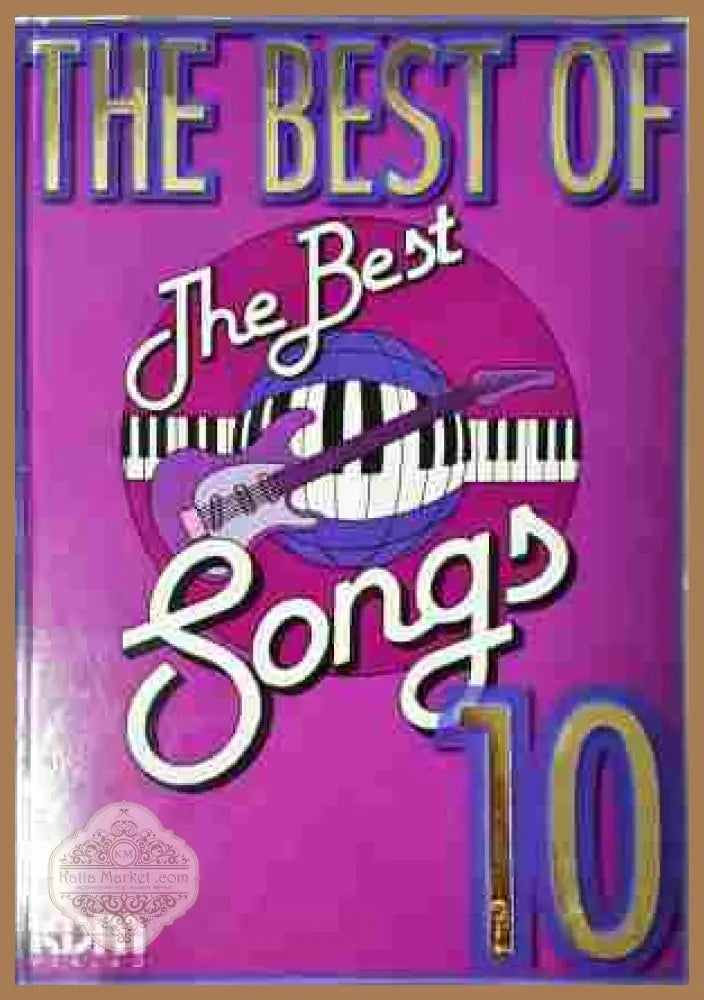 The Best of The Best Songs. Band 10 - Колектив - Книга