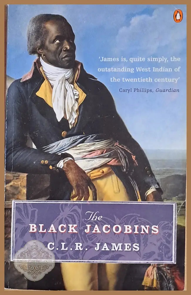 The Black Jacobins - C. L. R. James - Книги