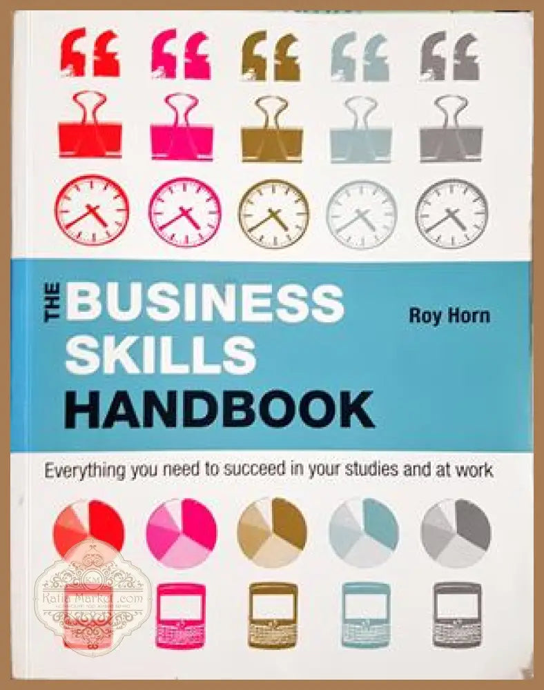 The Business Skills Handbook - Roy Horn