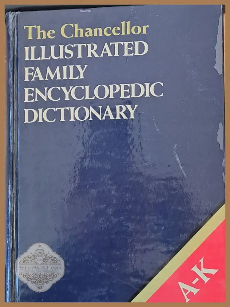 The Chancellor Illustrated Family Encyclopedic Dictionary L-Z - Oxford University Press - Книги