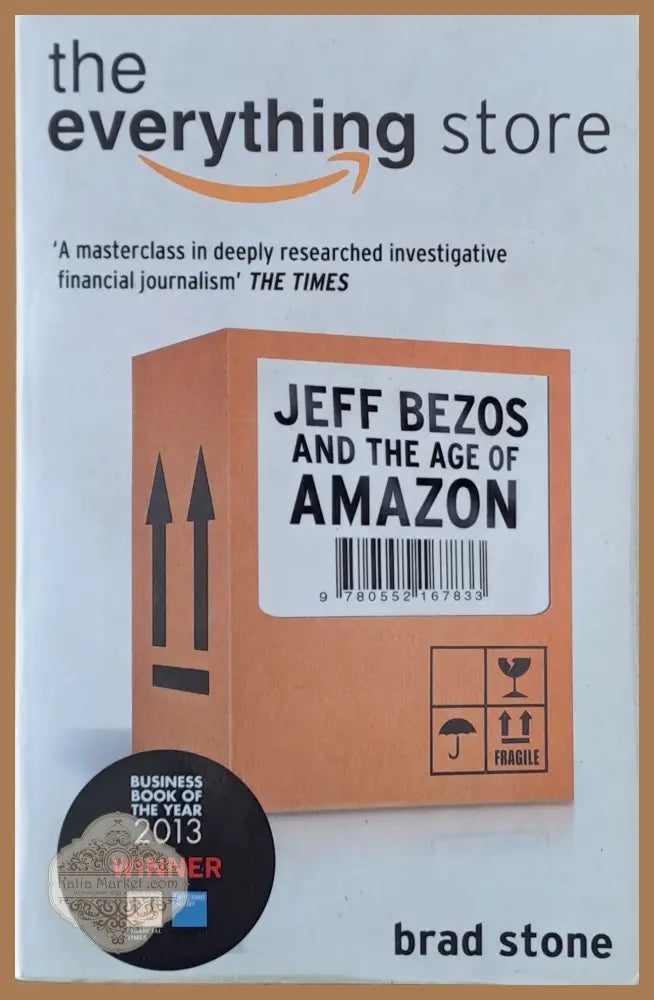 The Everything store. Jeff Bezos and the Age of Amazon - Brad Stone - Книги
