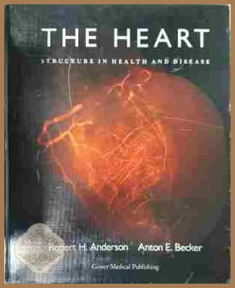 The Heart - Anderson, Becker