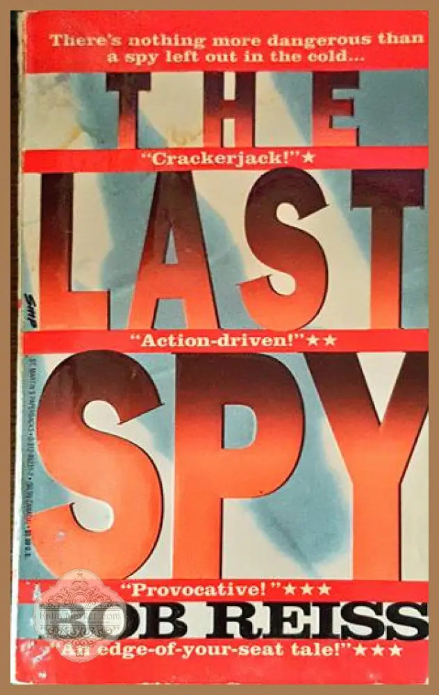 The last spy - Bob Reiss - Книги
