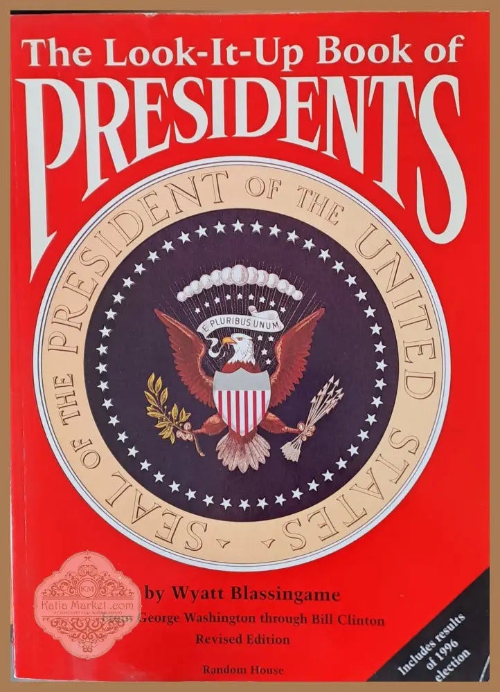 The Look-It-Up Book of Presidents - Wyatt Blassingame - Книги