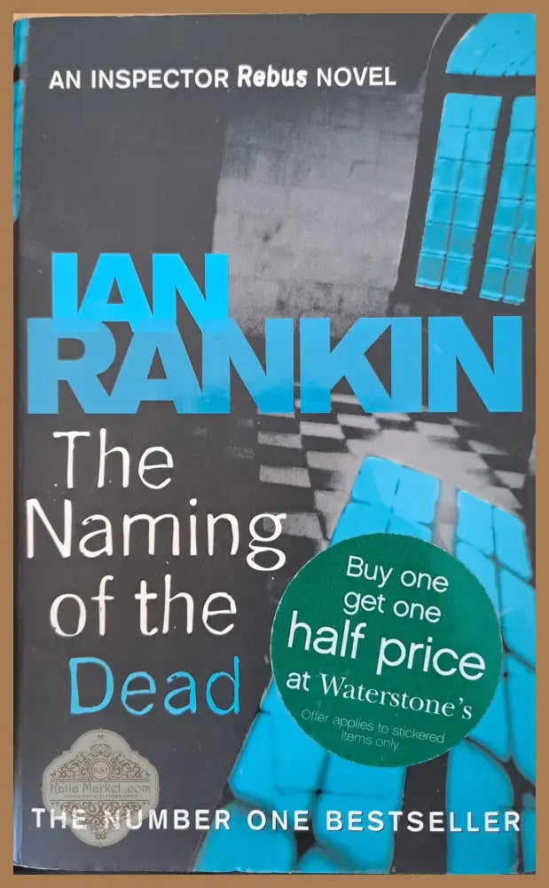 The naming of the dead - Iann Rankin - Книги