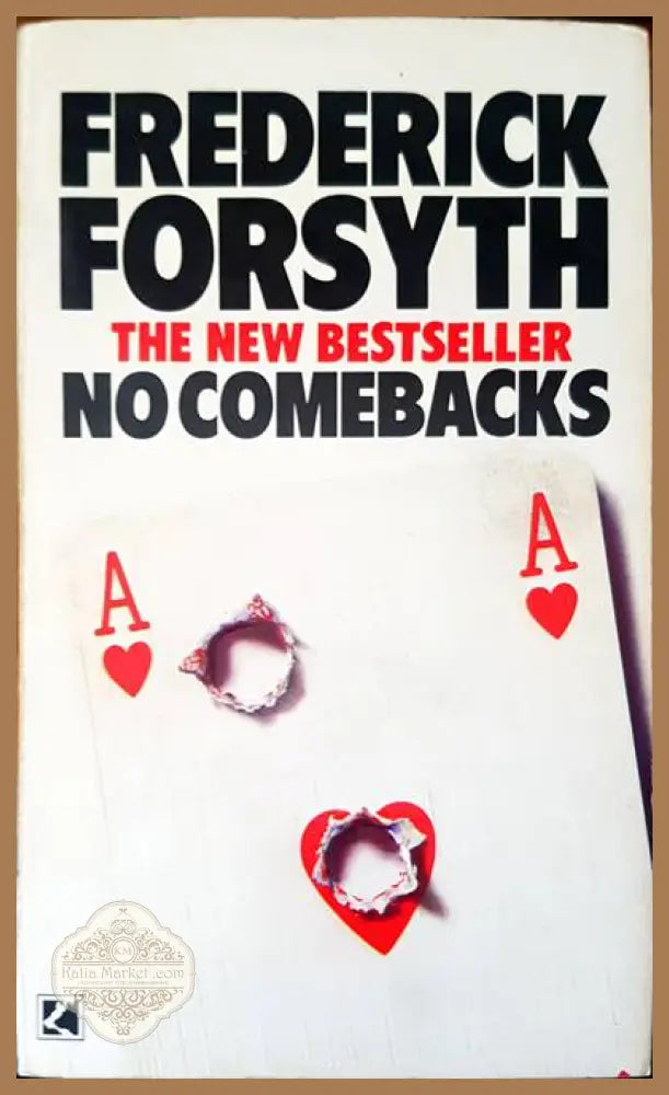 The new bestseller no comeback - Frederick Forsyth - Книги