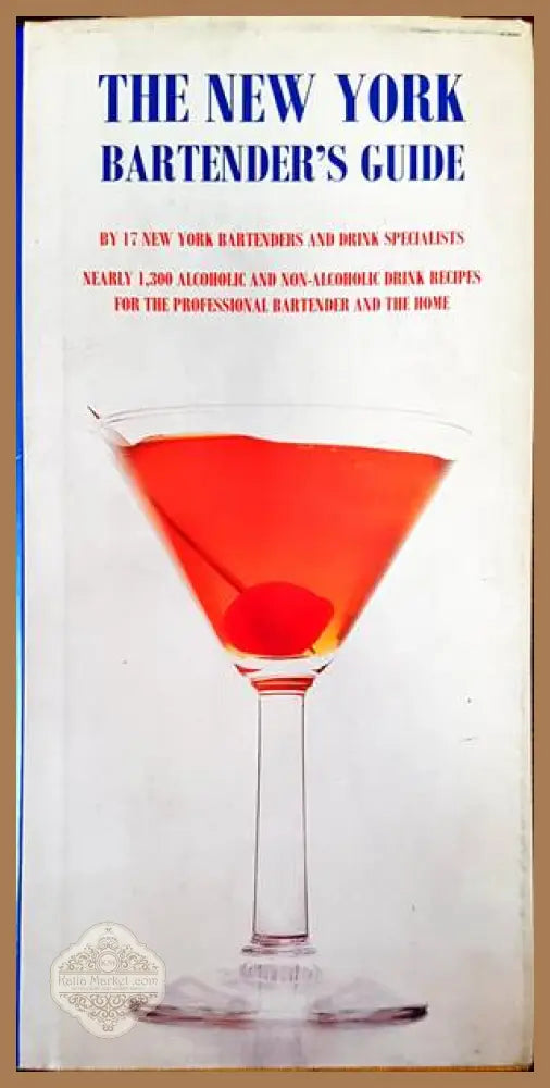 The New York Bartender’s Guide - Sally ann Berk - Книги