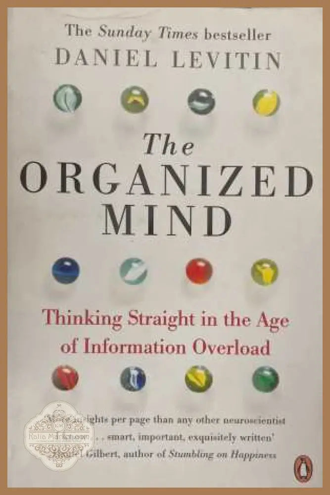 The Organized Mind - Daniel Levitin