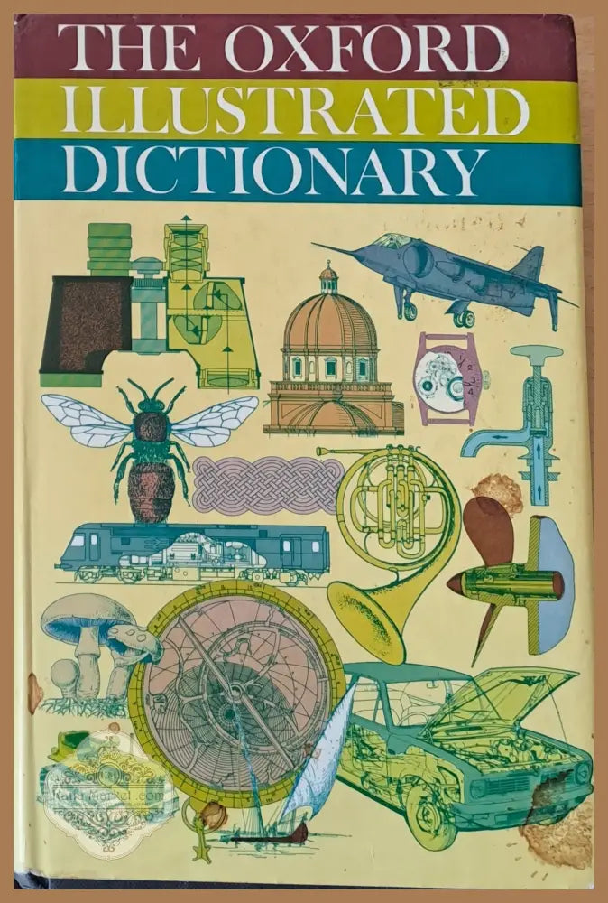 The Oxford Illustrated Dictionary - Авторски колектив - Книги
