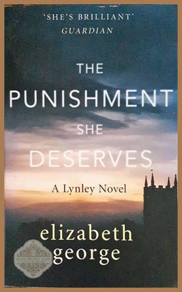The Punishment She Deserves: A Lynley Novel - Elizabeth George - Книги