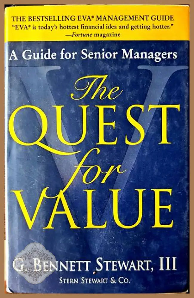The quest for value - G. Bernnett Stewart III - Книги