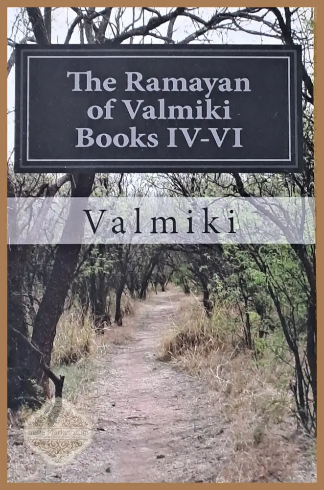 The Ramayan of Valmiki Books ІV-VІ - Ralph T.H. Griffith - Книги