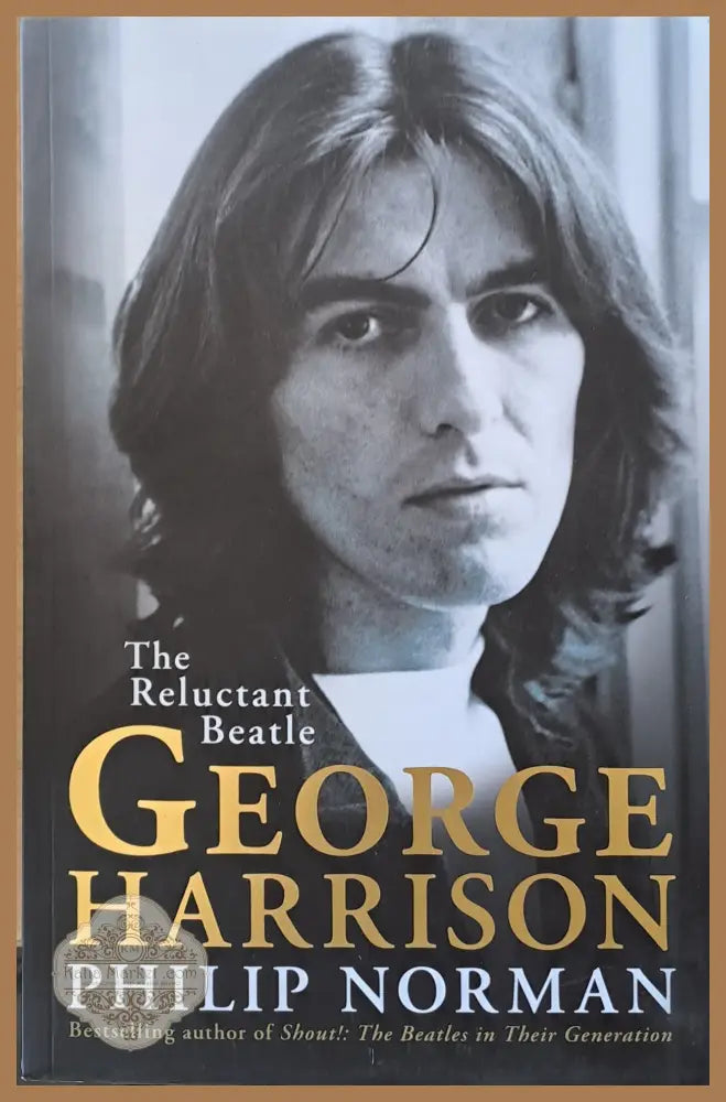 The Reluctant Beatle George Harrison - Philip Norman - Книги