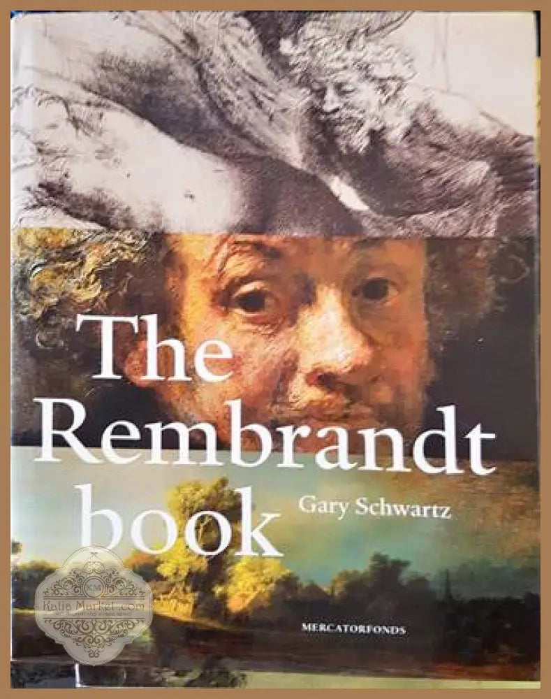 The Rembrandt Book - Gary Schwartz - Книги