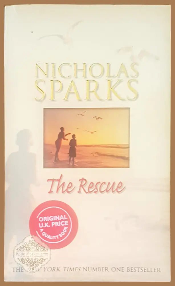 The rescue - Nikolas Sparks - Книги