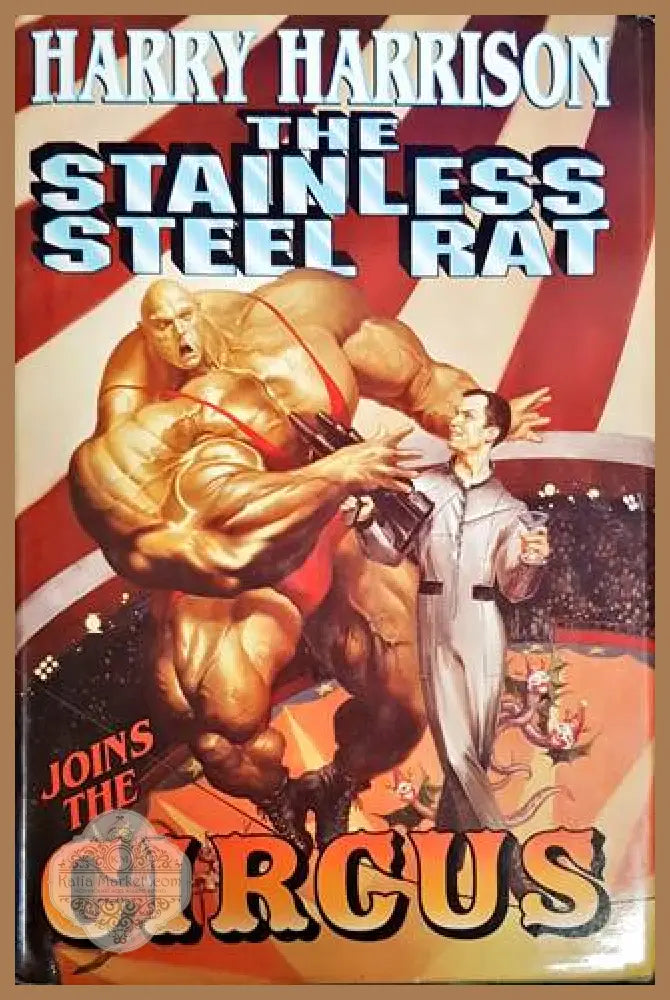 The stainless steel rat joins the circus - Harry Harrison - Книги