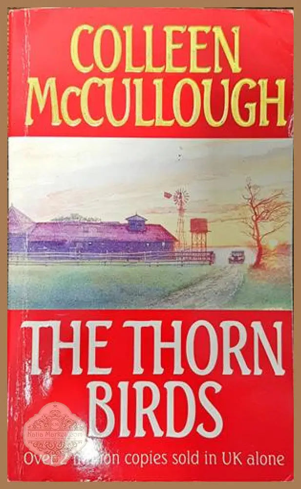 The Thorn Birds - Colleen McCullough - Книги