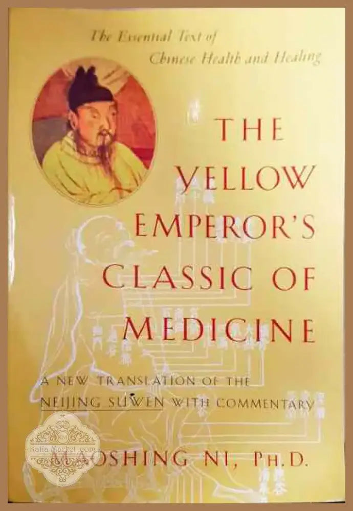The yellow emperor’s classic of medicine - Книга